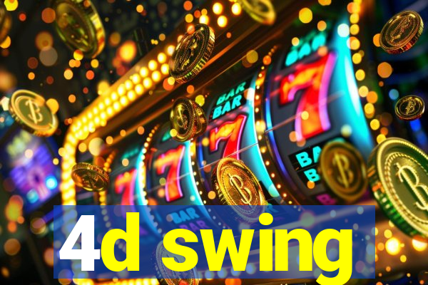 4d swing